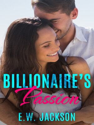 cover image of Billionaire's Passion